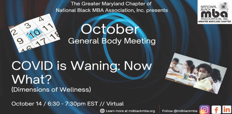 October General Body Meeting – COVID is Waning: Now What?